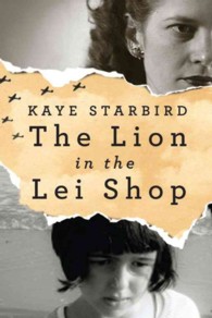 The Lion in the Lei Shop (Nancy Pearl's Book Lust Rediscoveries)