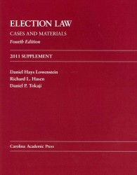 Election Law : Cases and Materials 2011 Supplement （4TH）