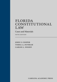 Florida Constitutional Law : Cases and Materials （5TH）