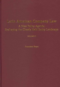 Latin American Company Law. Volume II, a New Policy Agenda : Reshaping the Closely-Held Entity Landscape