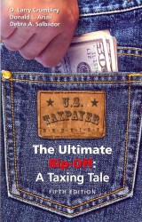The Ultimate Rip-Off : A Taxing Tale （5TH）
