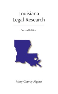 Louisiana Legal Research (Legal Research) （2ND）