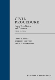Civil Procedure : Cases, Text, Notes, and Problems （3TH）