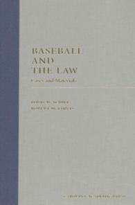Baseball and the Law : Cases and Materials