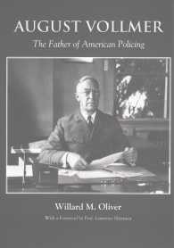 August Vollmer : The Father of American Policing