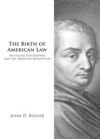 The Birth of American Law : An Italian Philosopher and the American Revolution (Legal History)