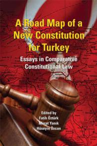 A Road Map of a New Constitution for Turkey : Essays in Comparative Constitutional Law