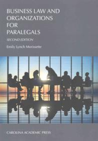 Business Law and Organizations for Paralegals （2ND）