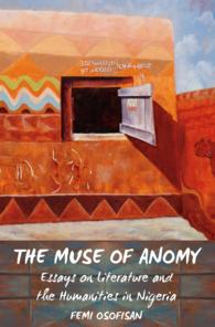 The Muse of Anomy : Essays on Literature and the Humanities in Nigeria (African World)