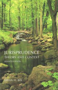 Jurisprudence : Theory and Context （7TH）