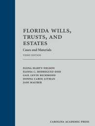 Florida Wills, Trusts, and Estates : Cases and Materials （3TH）