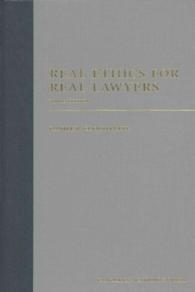 Real Ethics for Real Lawyers （3TH）