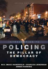 Introduction to Policing : The Pillar of Democracy （2ND）