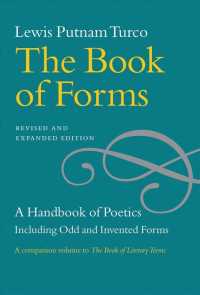 Book of Forms - a Handbook of Poetics, Including Odd and Invented Forms, Revised and Expanded Edition -- Paperback / softback