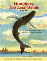 Humphrey the Lost Whale : A True Story （Second）