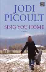 Sing You Home (Center Point Platinum Fiction) （LIB/COM LR）