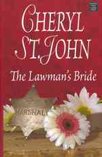 The Lawman's Bride (Center Point Premier Romance (Largeprint)) （LRG）