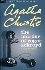 The Murder of Roger Ackroyd (Hercule Poitot Mystery) （LRG）