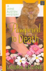 Pampered to Death : A Jaine Austen Mystery （LRG）