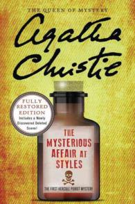 The Mysterious Affair at Styles : Fully Restored Edition, Includes a Newly Discovered Deleted Scene! (The First Hercule Poirot Mystery - Center Point （LRG）