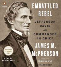 Embattled Rebel (5-Volume Set) : Jefferson Davis as Commander in Chief （Unabridged）