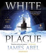 White Plague (9-Volume Set) (Joe Rush) （Unabridged）