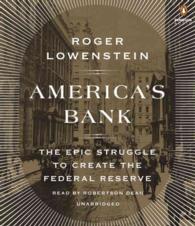 America's Bank (8-Volume Set) : The Epic Struggle to Create the Federal Reserve （Unabridged）