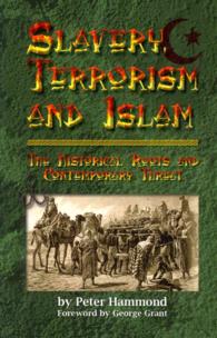 Slavery, Terrorism and Islam -- Paperback / softback （3rd ed.）