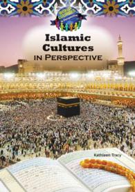 Islamic Culture in Perspective (World Cultures in Perspective)