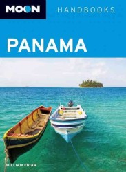 Moon Handbooks Panama (Moon Panama) （4TH）