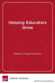 Helping Educators Grow : Strategies and Practices for Leadership Development