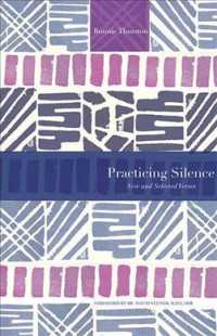 Practicing Silence : New and Selected Verses (Paraclete Poetry)