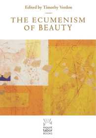 The Ecumenism of Beauty (Mount Tabor Books)