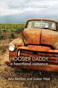 Hoosier Daddy : A Heartland Romance （Reprint）