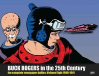 Buck Rogers in the 25th Century: the Complete Newspaper Dailies 8 : 1940-1941 (Buck Rogers in the 25th Century: the Complete Newspaper Dailies)