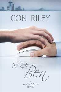 After Ben (Seattle Stories)