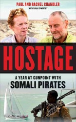 Hostage : A Year at Gunpoint with Somali Pirates （1ST）