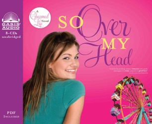 So over My Head (8-Volume Set) : Pdf Included (The Charmed Life) （Unabridged）