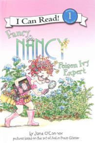 Fancy Nancy Poison Ivy Expert (Fancy Nancy: I Can Read!: Level 1) （Reprint）