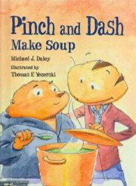 Pinch and Dash Make Soup