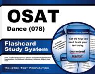 Osat Dance 078 Flashcard Study System : CEOE Test Practice Questions & Exam Review for the Certification Examinations for Oklahoma Educators / Oklahom （FLC CRDS）
