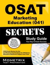 Osat Marketing Education 041 Secrets : CEOE Exam Review for the Certification Examinations for Oklahoma Educators / Oklahoma Subject Area Tests
