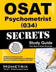 Osat Psychometrist 034 Secrets : CEOE Exam Review for the Certification Examinations for Oklahoma Educators / Oklahoma Subject Area Tests