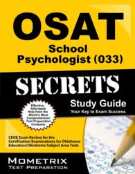 Osat School Psychologist 033 Secrets : CEOE Exam Review for the Certification Examinations for Oklahoma Educators / Oklahoma Subject Area Tests