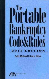 The Portable Bankruptcy Code & Rules 2013