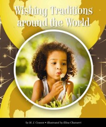 Wishing Traditions around the World (World Traditions)