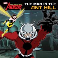 Man in the Ant Hill (The Avengers: Earth's Mightiest Heroes)