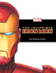 Invincible Iron Man : An Origin Story (Marvel Origins)