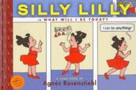 Silly Lilly in What Will I Be Today? (Silly Lilly)