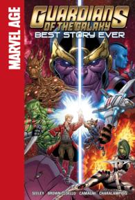 Best Story Ever : Best Story Ever (Guardians of the Galaxy)